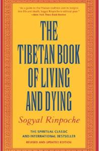 The Tibetan Book of Living and Dying