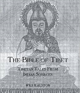 Bible of Tibet: Tibetan Tales