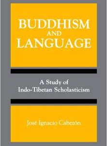Buddhism and Language: A Study of Indo-Tibetan Scholasticism