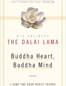 Buddha Heart, Buddha Mind: Living the Four Noble Truths