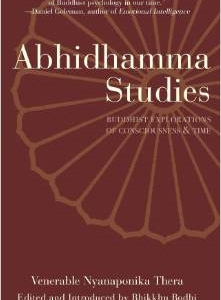 Abhidhamma Studies: Buddhist Explorations of Consciousness and Time