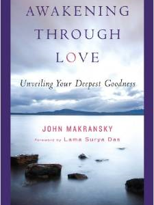 Awakening Through Love: Unveiling Your Deepest Goodness