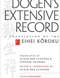 Dogen's Extensive Record: A Translation of the Eihei Koroku