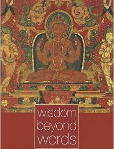 Wisdom Beyond Words: The Buddhist Vision of Ultimate Reality