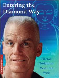 Entering the Diamond Way: My Path Among the Lamas