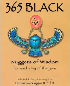 365 Black: Nuggets of Wisdom for Each Day of the Year