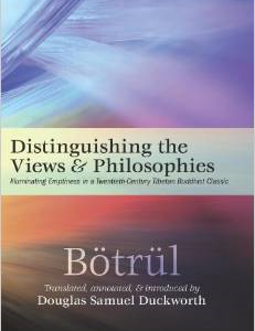 Distinguishing the Views and Philosophies: Illuminating Emptiness in a Twentieth-Century Tibetan Buddhist Classic