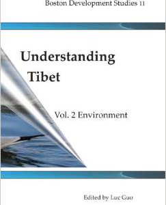 Understanding Tibet (Boston Development Studies 11): Vol. 2 Environment