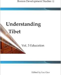 Understanding Tibet (Boston Development Studies 12): Vol.3 Education