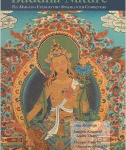 Buddha Nature: The Mahayana Uttaratantra Shastra with Commentary