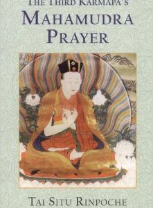 The Third Karmapa's Mahamudra Prayer