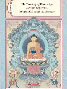 The Treasury of Knowledge: Books Two, Three, and Four: Buddhism's Journey to Tibet