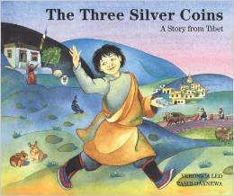 The Three Silver Coins: A Story from Tibet