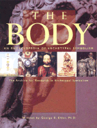 An Encyclopedia of Archetypal Symbolism: The Body