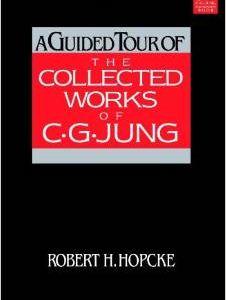 A Guided Tour of the Collected Works of C.G. Jung
