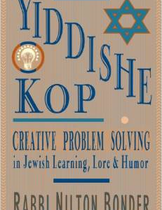 Yiddishe Kop: Creative Problem Solving in Jewish Learning, Lore, and Humor