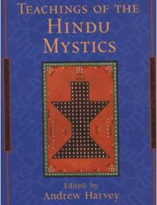 Teachings of the Hindu Mystics