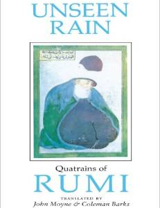 Unseen Rain: Quatrains of Rumi