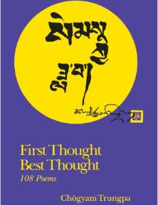 First Thought Best Thought: 108 Poems