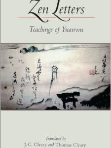 Zen Letters: Teachings of Yuanwu