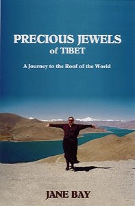 Precious Jewels of Tibet: A Journey to the Roof of the World