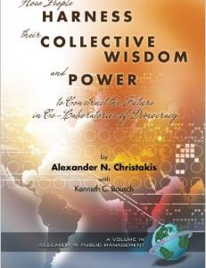 How People Harness Their Collective Wisdom and Power (PB)