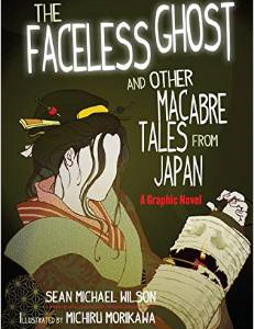 Faceless Ghost: A Graphic Novel