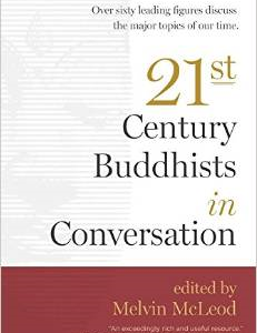 Twenty-First-Century Buddhists in Conversation