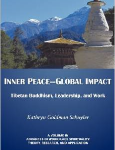 Inner Peace-Global Impact: Tibetan Buddhism, Leadership, and Work
