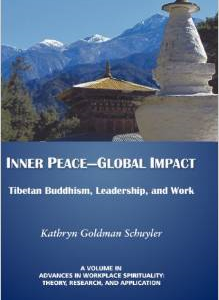 Inner Peace- Global Impact: Tibetan Buddhism, Leadership, and Work (Hc)
