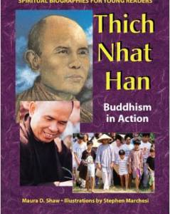 Thich Nhat Hanh: Buddhism in Action