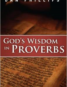 God's Wisdom in Proverbs: Hearing God's Voice in Scripture