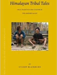 Himalayan Tribal Tales: Oral Tradition and Culture in the Apatani Valley