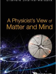 A Physicist's View of Matter and Mind